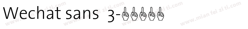 Wechat sans  3字体转换